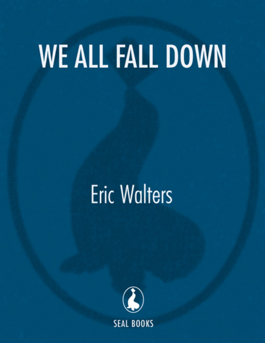 Cover of We All Fall Down