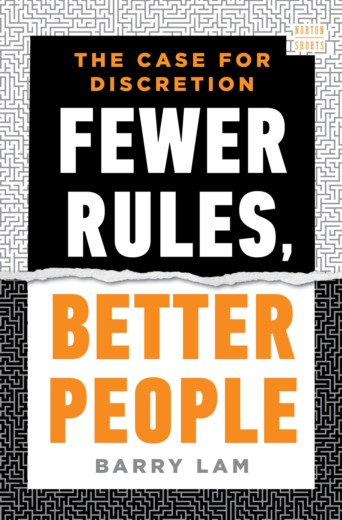 Cover of Fewer Rules, Better People