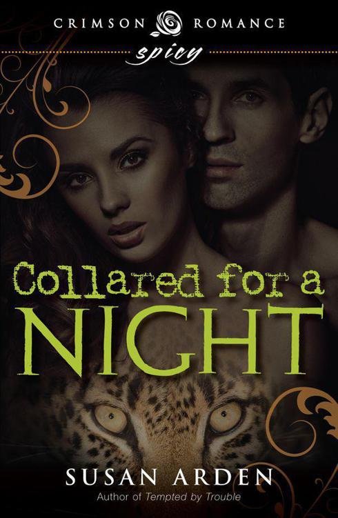 Cover of Collared for a Night (Crimson Romance)