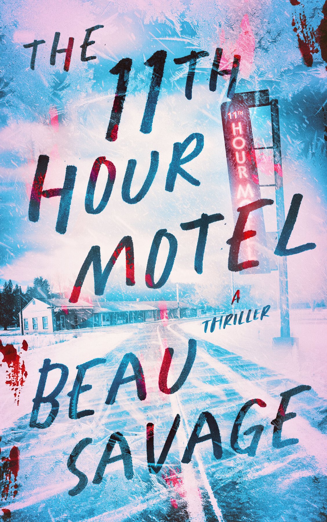 Cover of The 11th Hour Motel: A Thriller