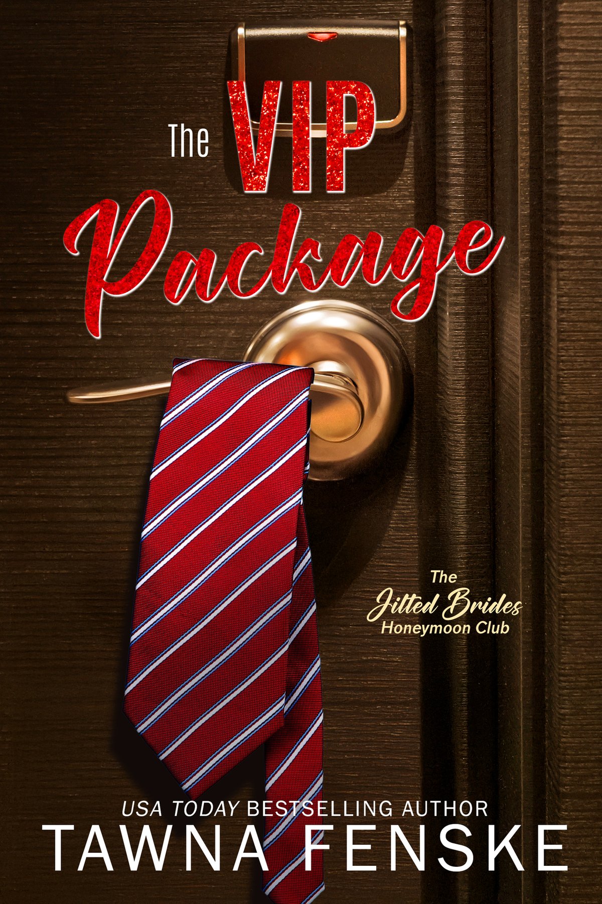 Cover of The VIP Package: A grumpy/sunshine, forced proximity, billionaire boss spicy romance (The Jilted Brides Honeymoon Club Book 2)