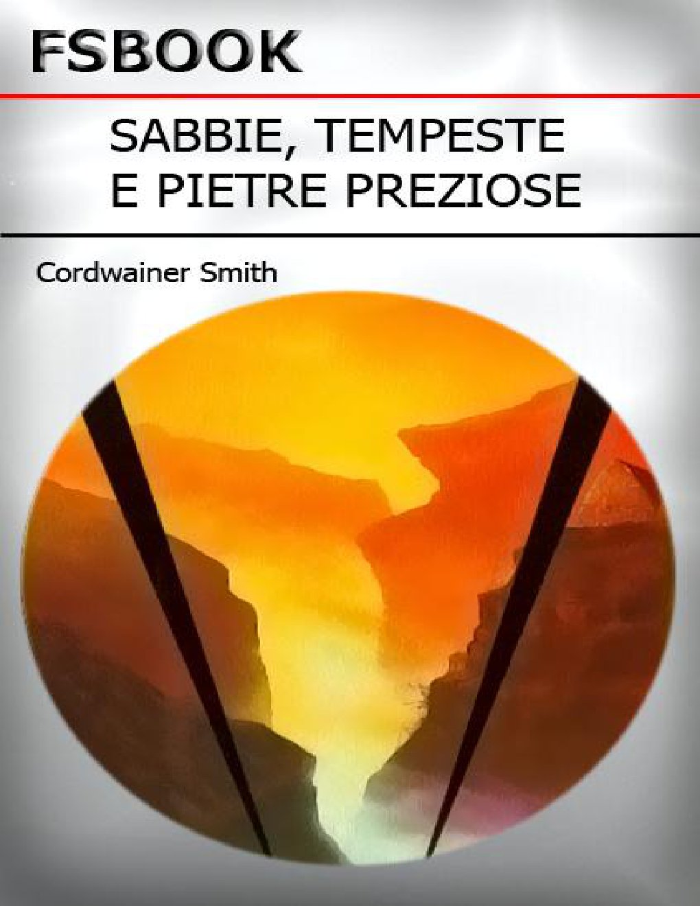 Cover of Sabbie, Tempeste E Pietre Preziose