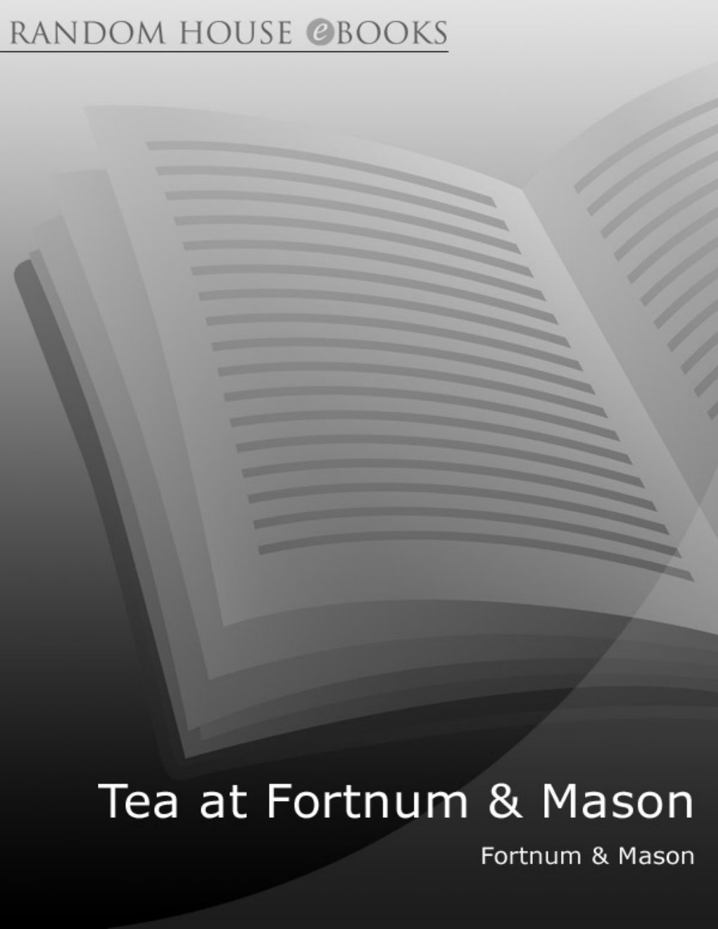 Cover of Tea at Fortnum & Mason