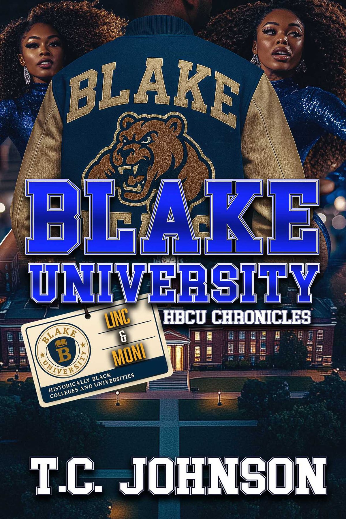 Cover of Blake U: HBCU Chronicles: Linc & Moni