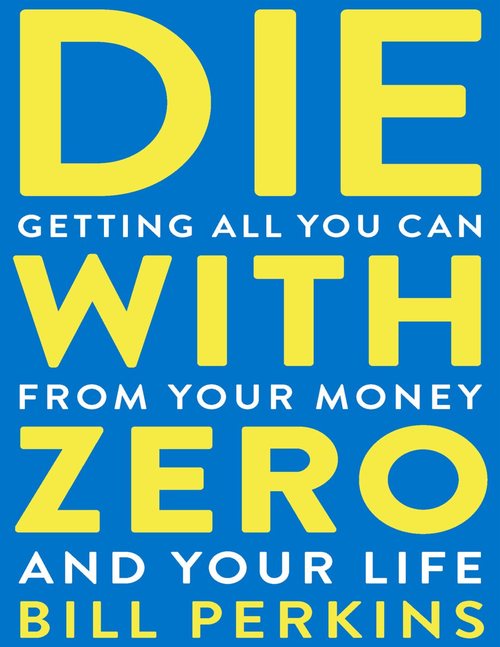 Cover of Die with Zero