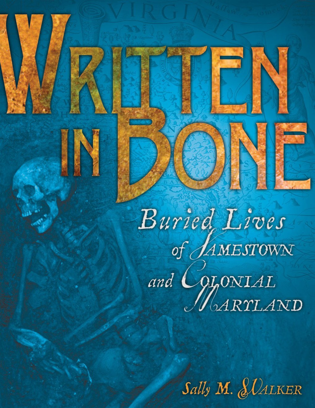 Cover of Written_in_Bone_-_Sally_M_Walker