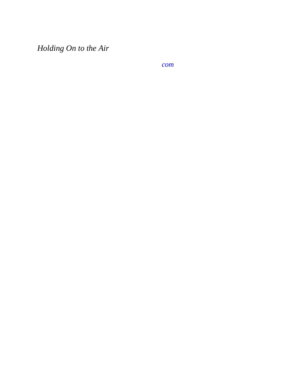 Cover of Holding On to the Air