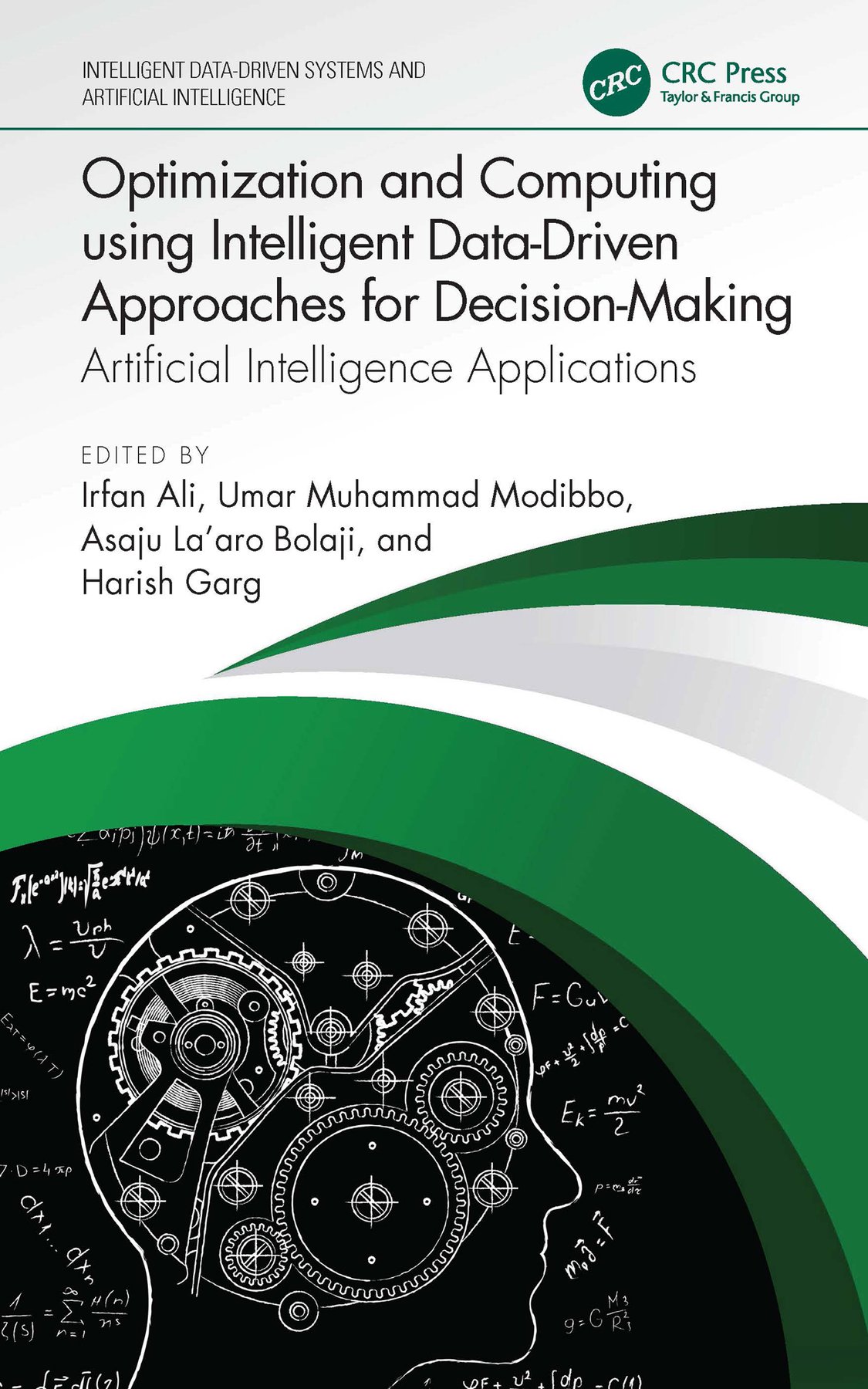 Cover of Optimization and Computing using Intelligent Data-Driven Approaches for Decision-Making: Artificial Intelligence Applications