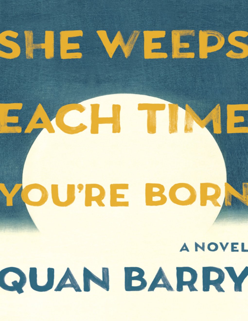 Cover of She Weeps Each Time You're Born