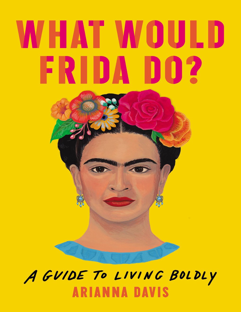 Cover of What Would Frida Do?