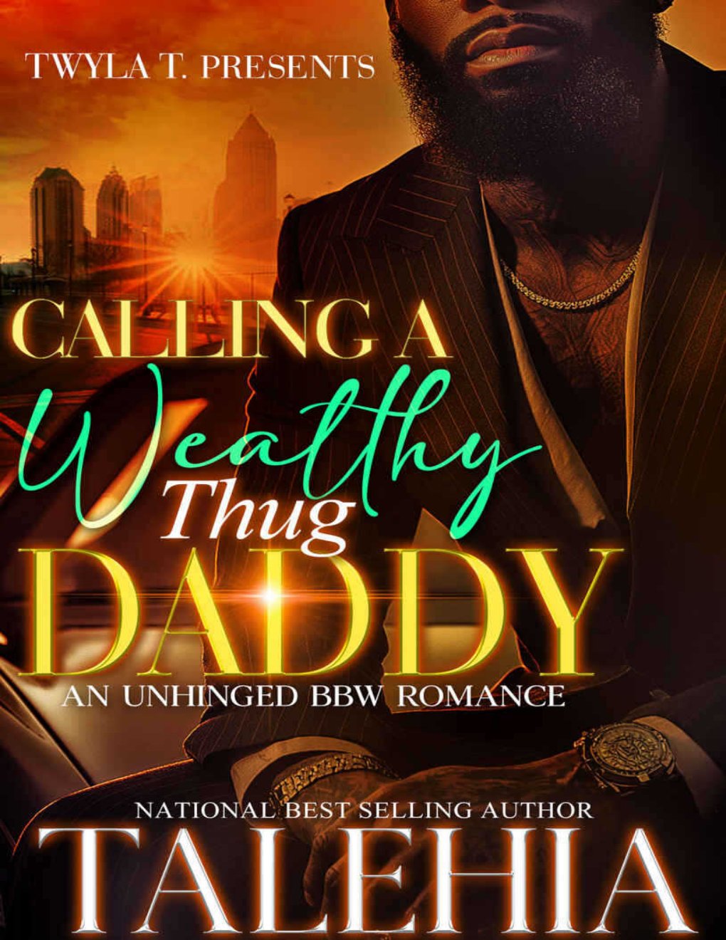 Cover of Calling A Wealthy Thug Daddy: An Unhinged BBW Romance Standalone
