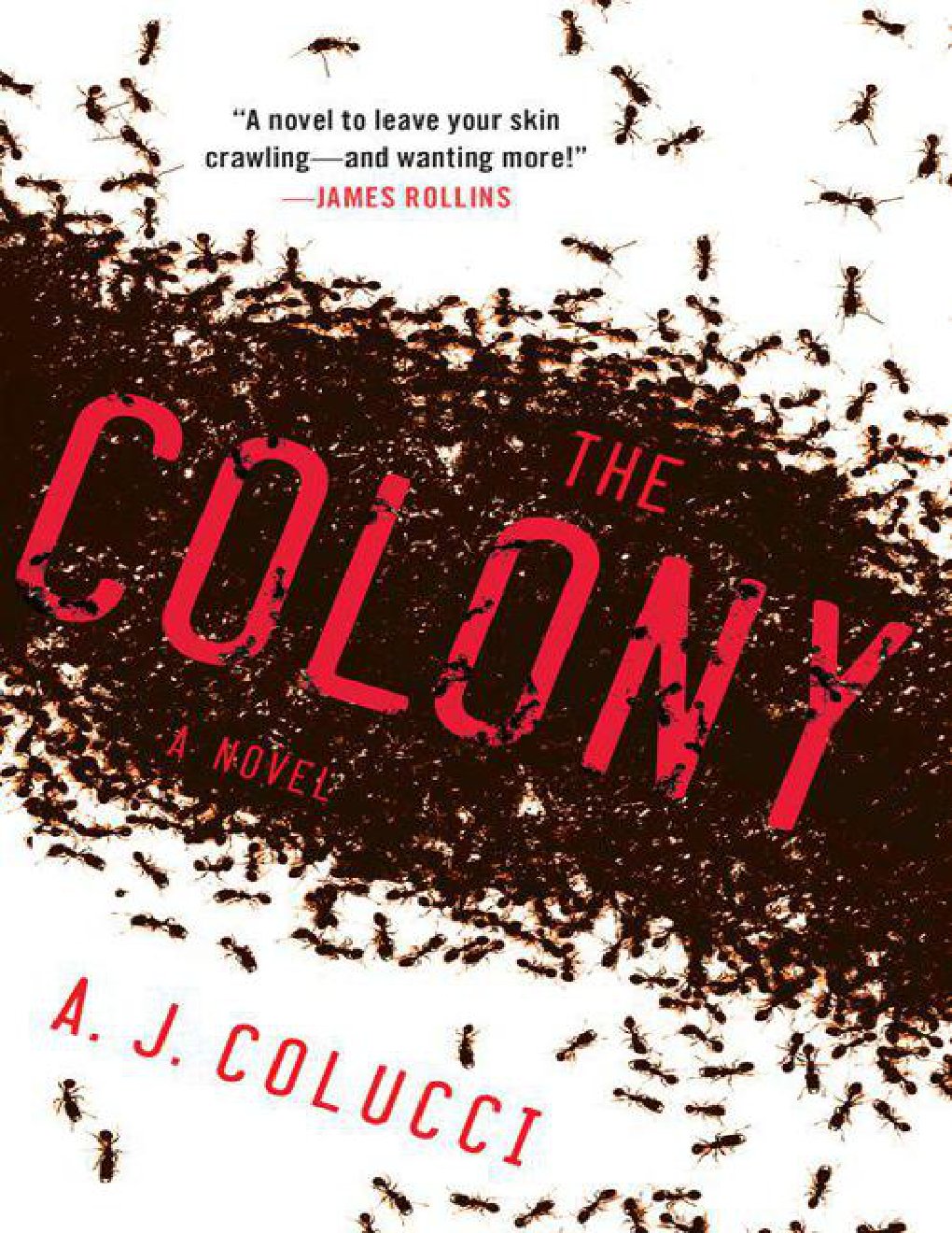 Cover of The Colony: A Novel