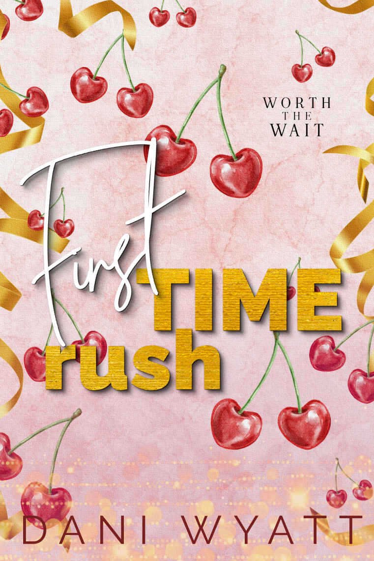 Cover of FIRST TIME RUSH: A Double First Time Age Gap Alpha Protector Hero Spicy Romance (Worth The Wait)