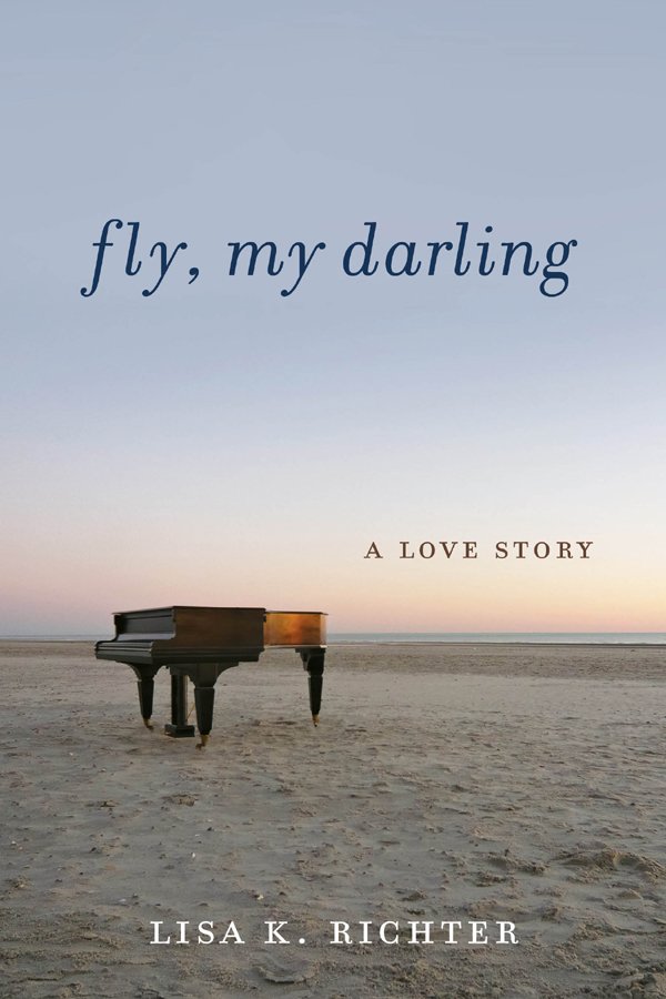 Cover of Fly, My Darling