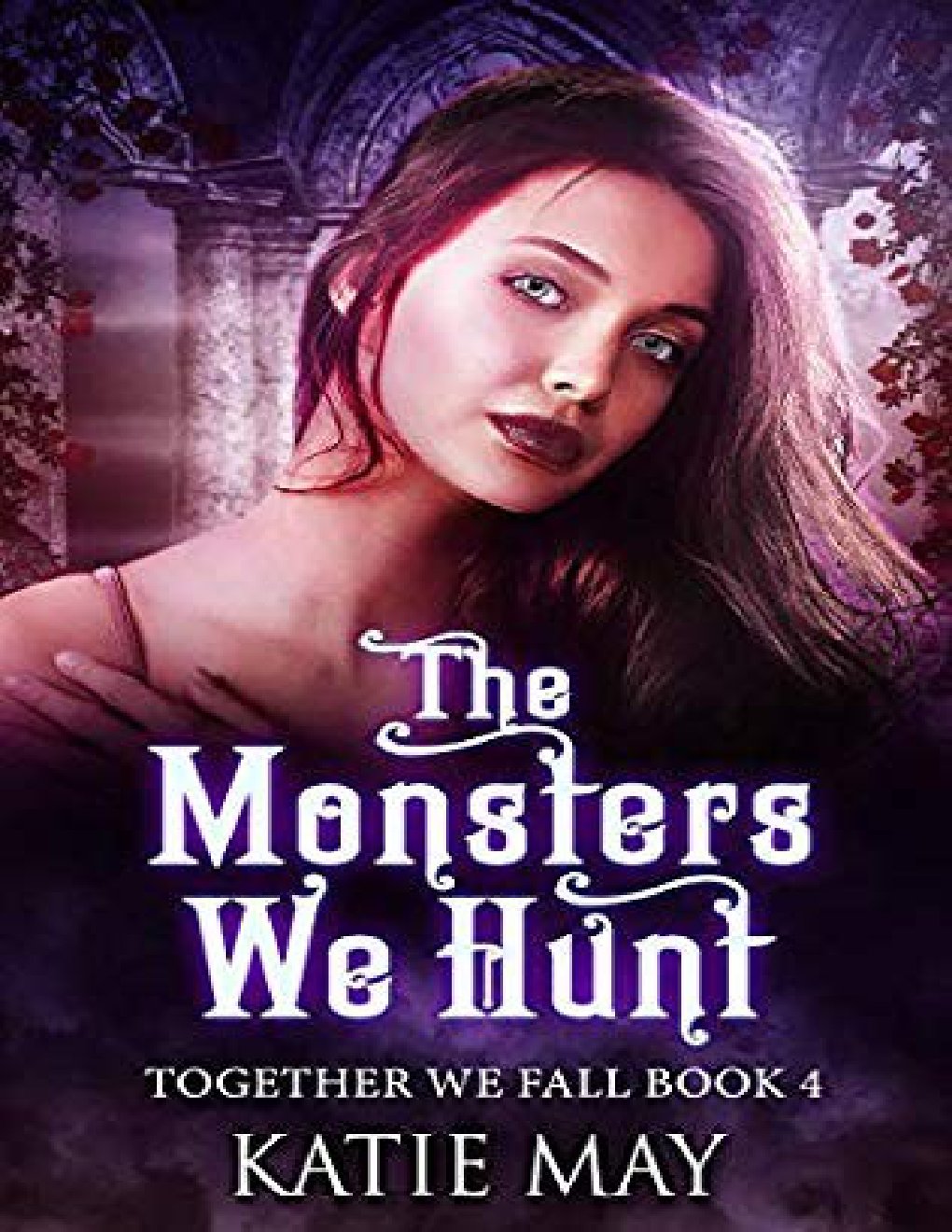 Cover of The Monsters We Hunt