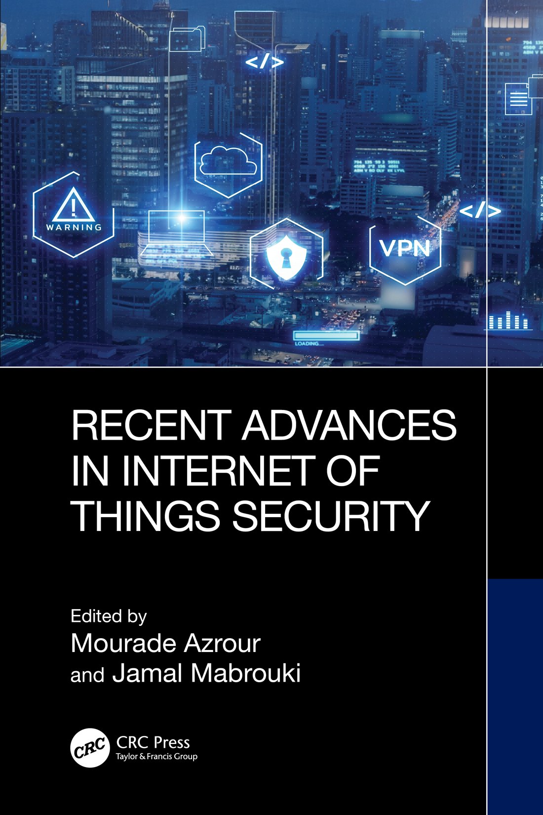 Cover of Recent Advances in Internet of Things Security (2016