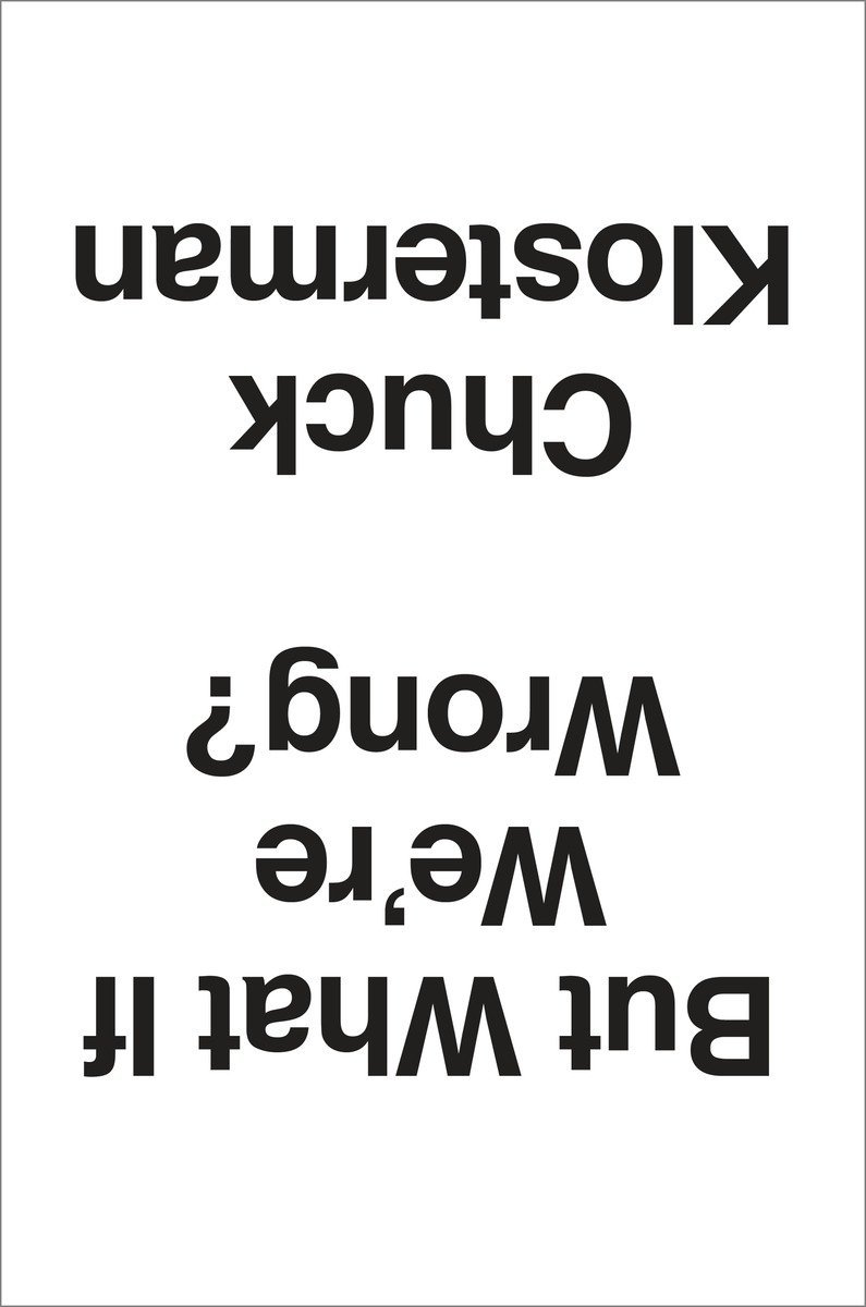 Cover of But What If We're Wrong (1851)