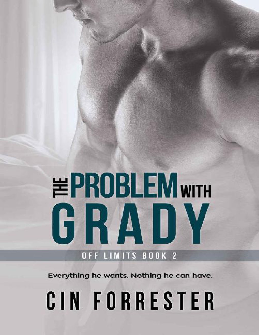 Cover of The Problem With Grady: Off Limits Book 2