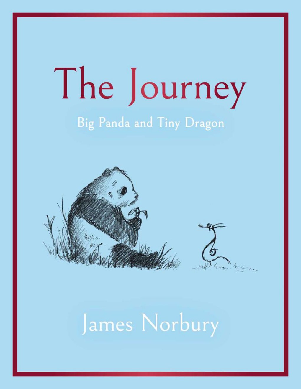 Cover of The Journey: Big Panda and Tiny Dragon: A Big Panda and Tiny Dragon Adventure