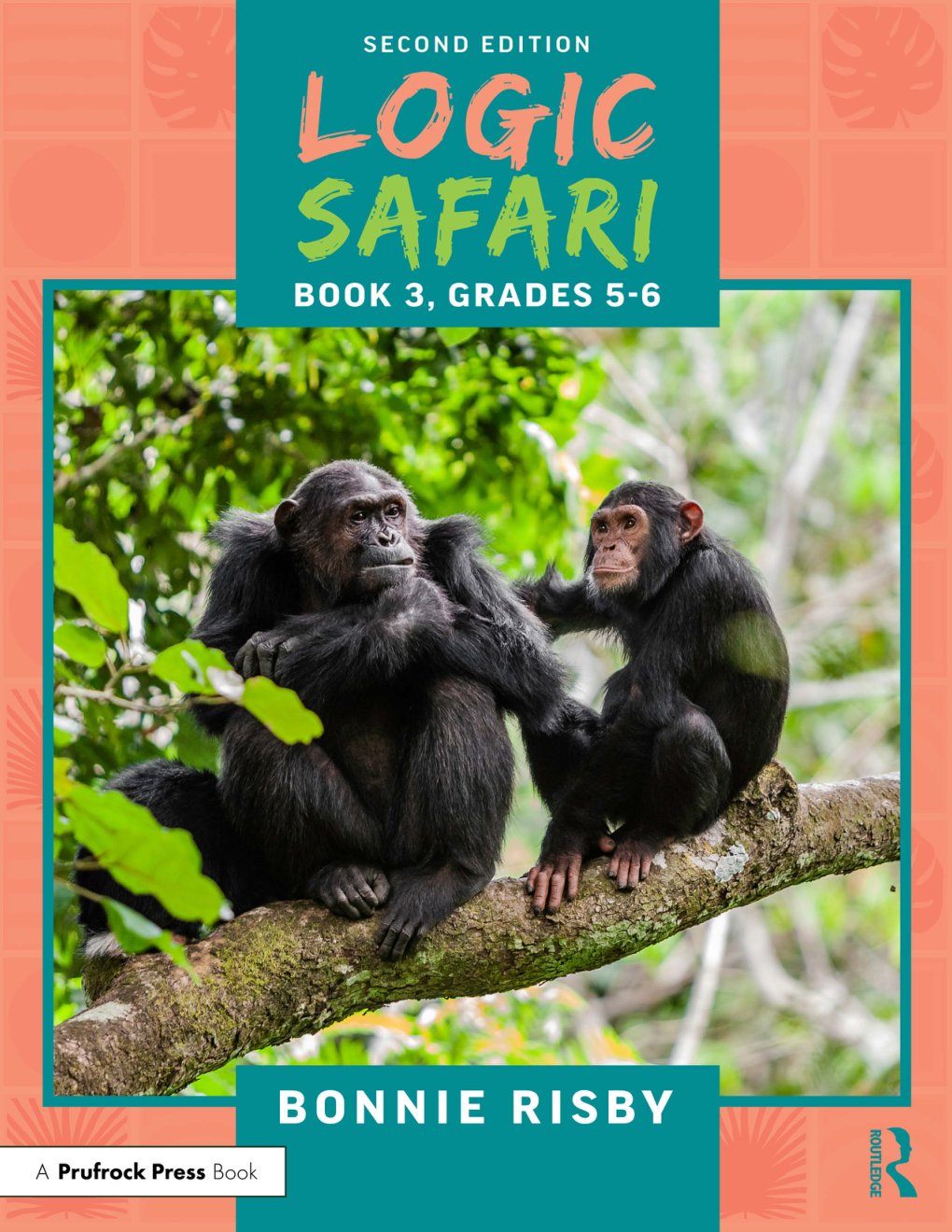 Cover of Logic Safari; Book 3, Grades 5–6; Second Edition