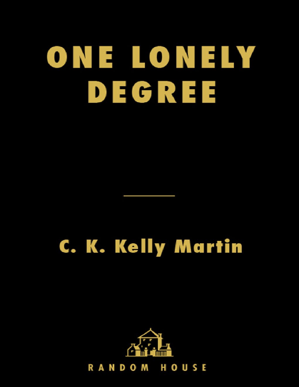 Cover of One Lonely Degree