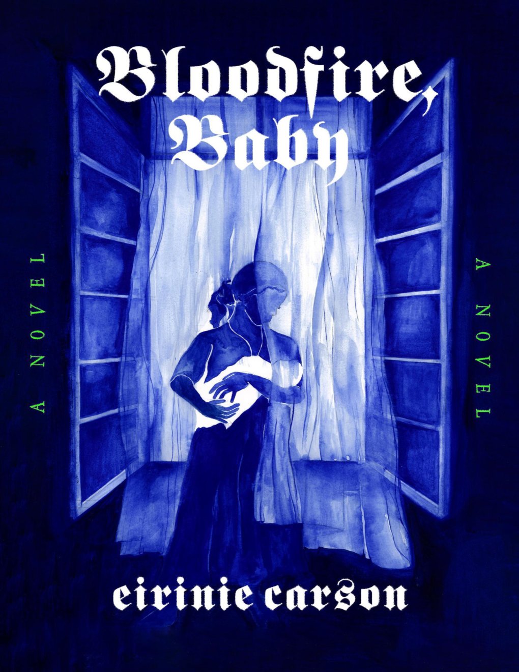 Cover of Bloodfire, Baby: A Novel