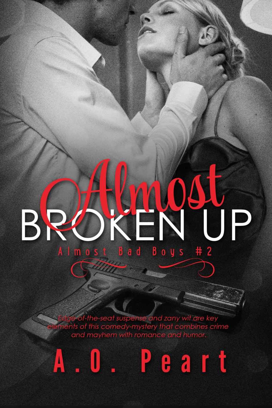 Cover of Almost Broken Up (Almost Bad Boys)