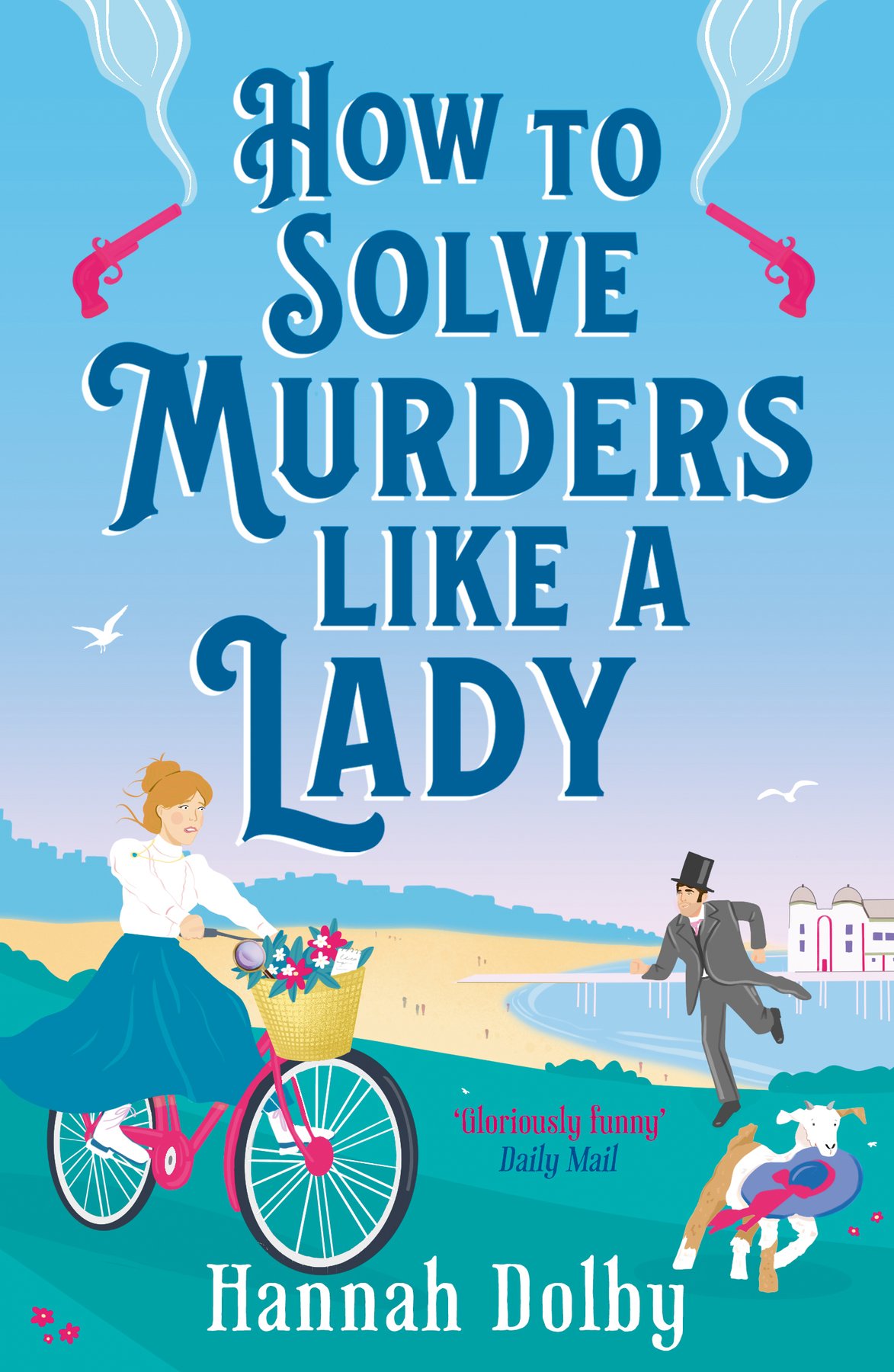 Cover of How to Solve Murders like a Lady