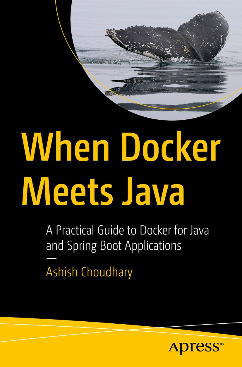 Cover of When Docker Meets Java; A Practical Guide to Docker for Java and Spring Boot Applicati