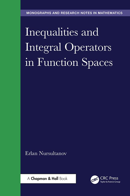 Cover of Inequalities and Integral Operators in Function Spaces