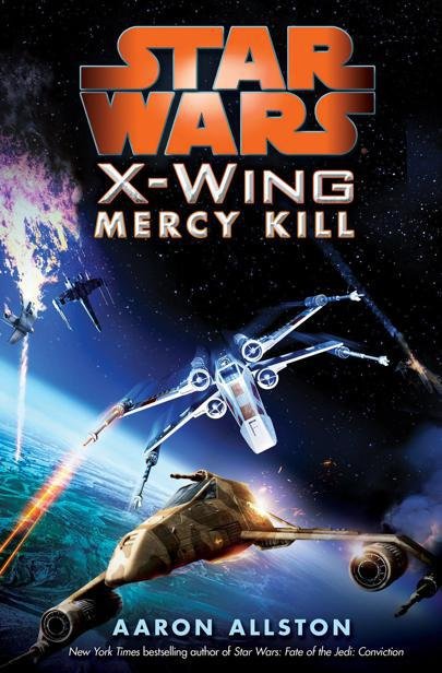 Cover of SW0403 X Wing 10 Mercy Kill