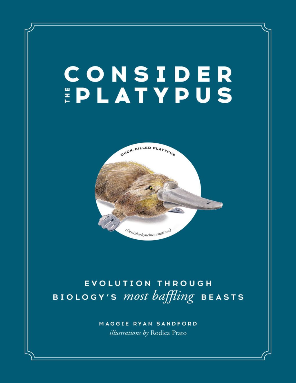 Cover of Consider the Platypus