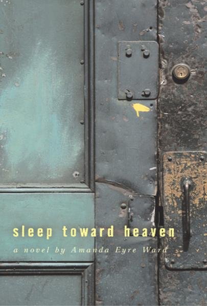 Cover of Sleep Toward Heaven