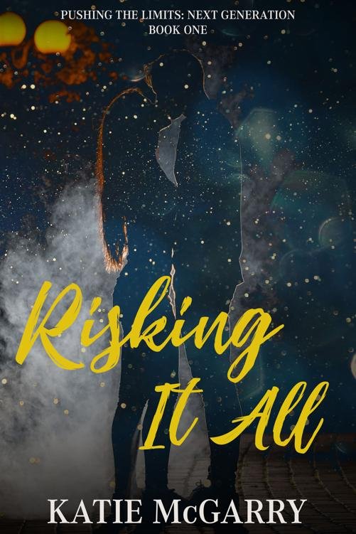 Cover of Risking it All: Pushing the Limits Next Generation