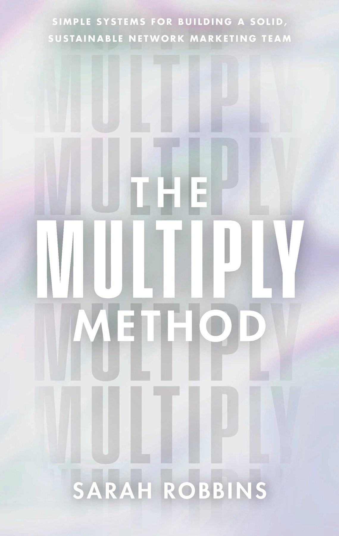 Cover of The Multiply Method