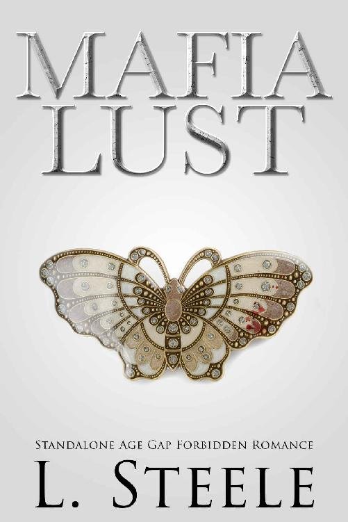Cover of Mafia Lust- Age Gap Forbidden Romance Standalone (2022)