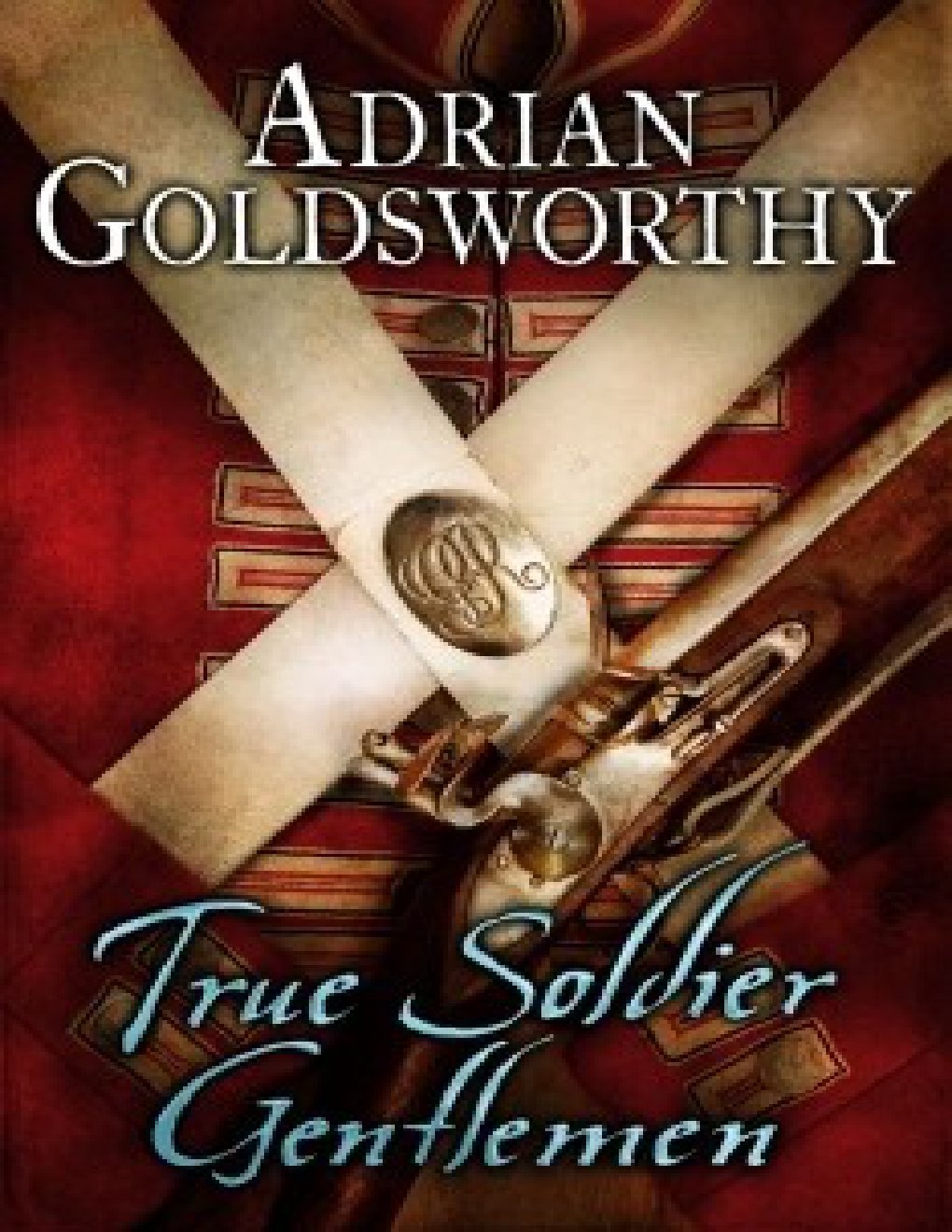 Cover of True Soldier Gentlemen