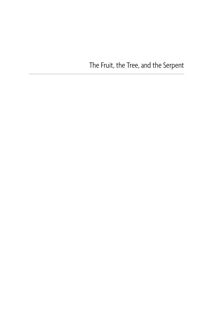 Cover of The Fruit, the Tree, and the Serpent
