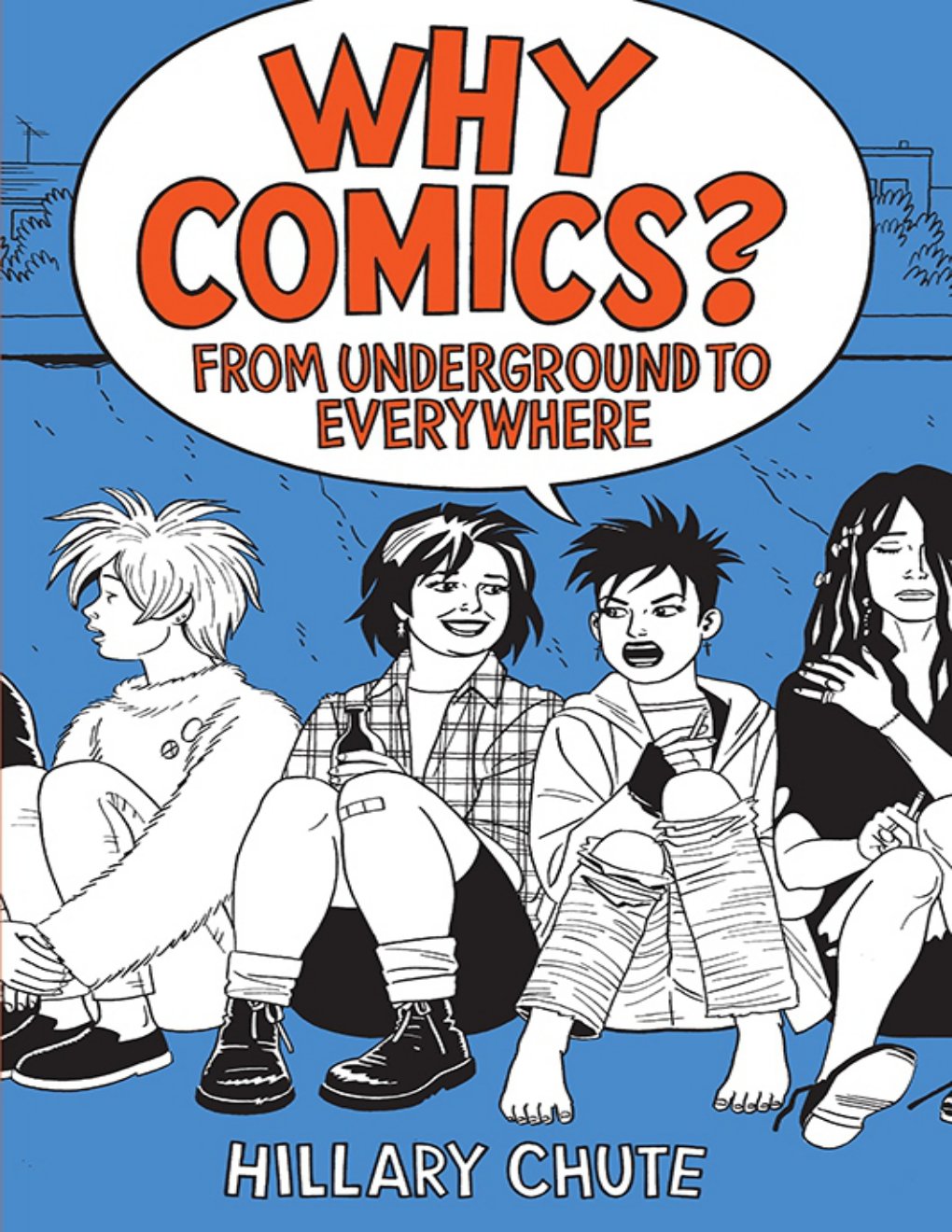 Cover of Why Comics? From Underground to Everywhere