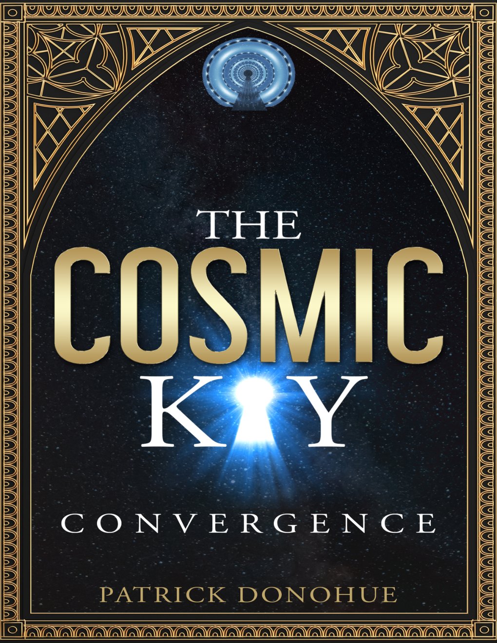 Cover of The Cosmic Key: Convergence (Daniel Whitlock Book 2)