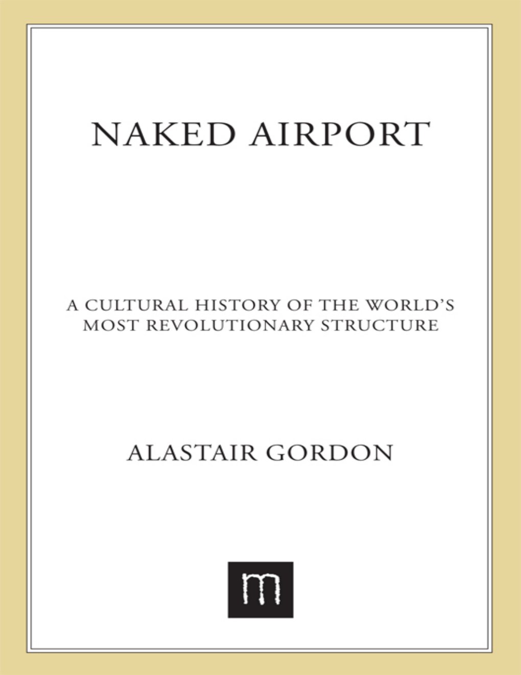Cover of Naked Airport