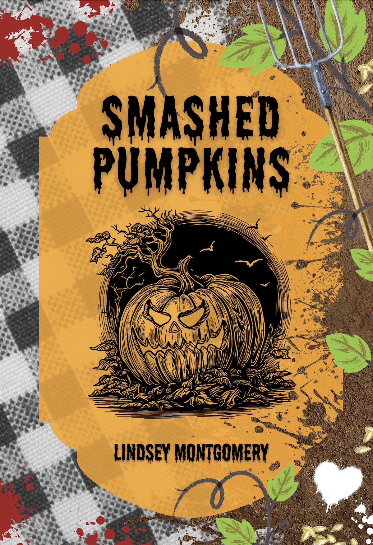 Cover of Smashed Pumpkins: A Flash Frights Novella