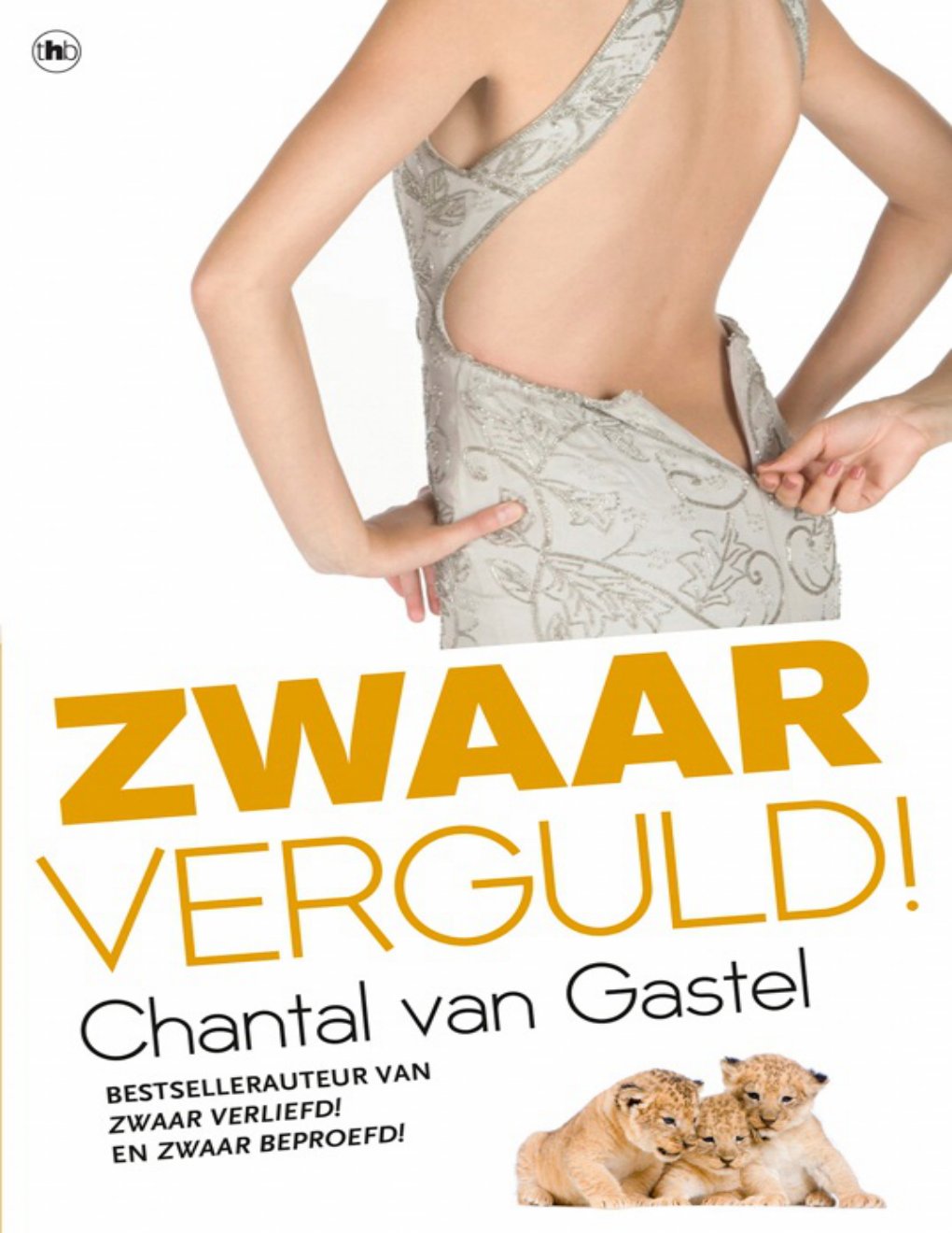 Cover of Zwaar verguld!