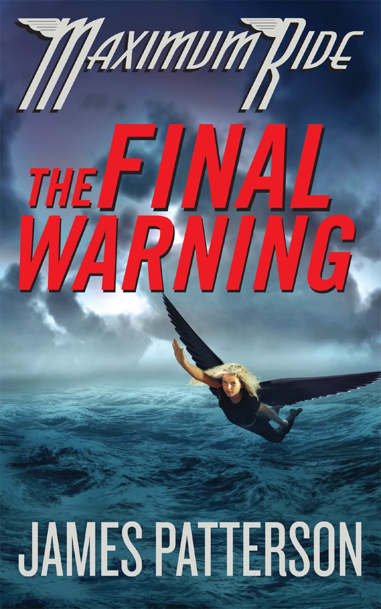 Cover of Maximum Ride 4 - The Final Warning