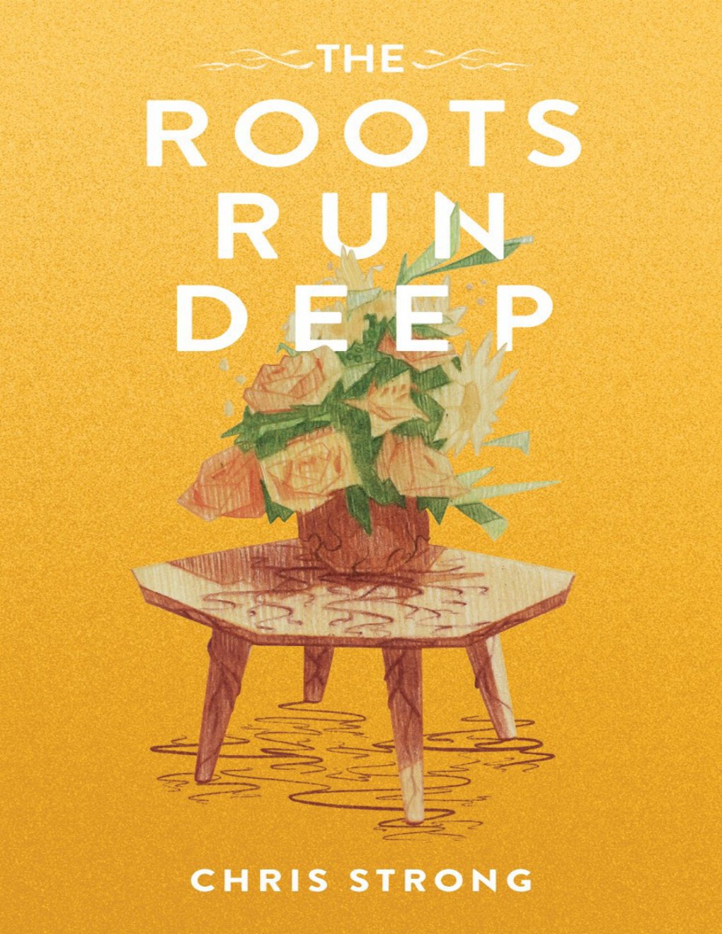 Cover of The Roots Run Deep