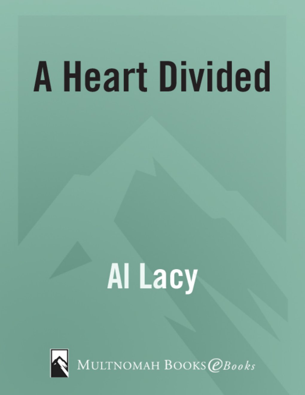 Cover of A Heart Divided
