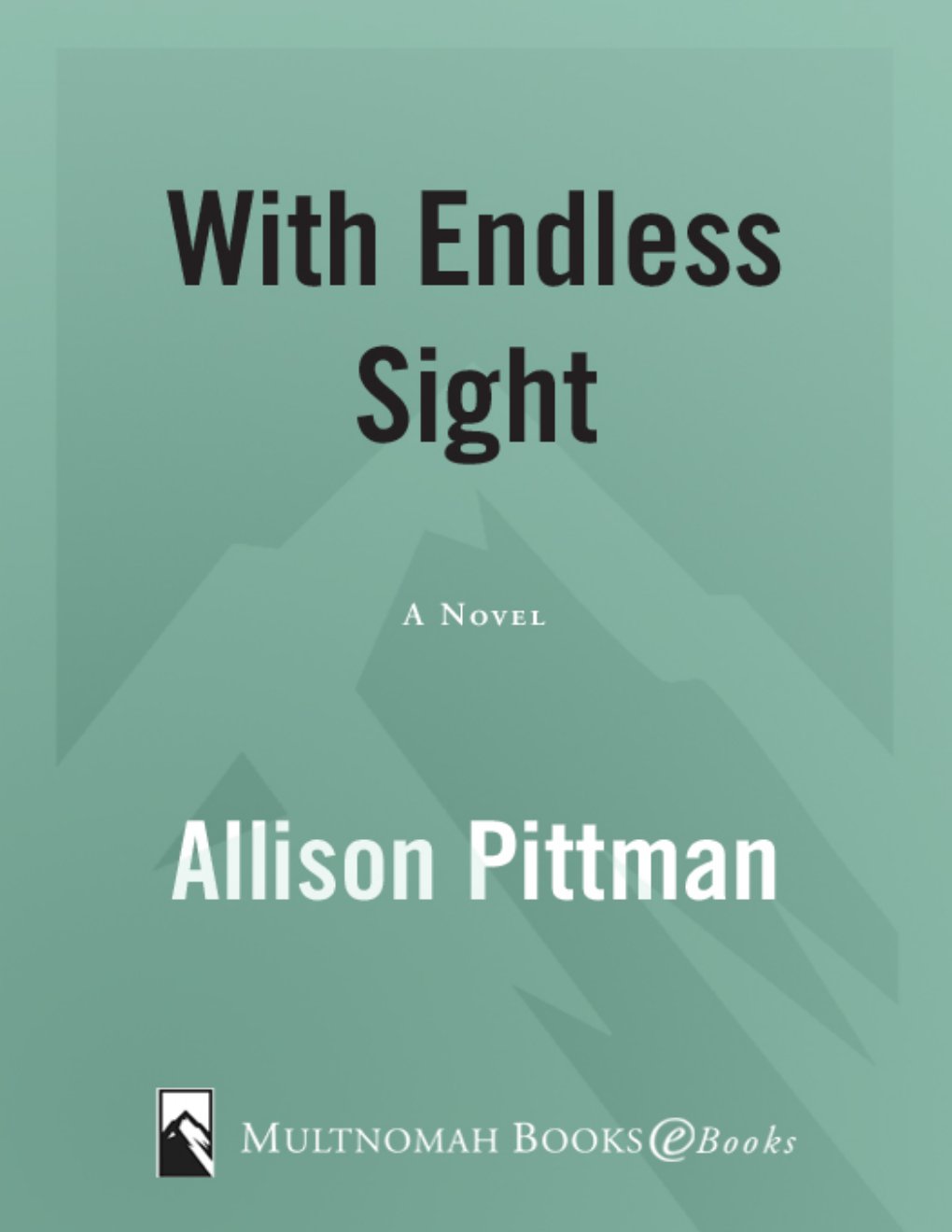Cover of With Endless Sight
