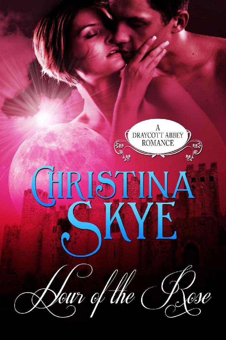 Cover of Hour of the Rose (Draycott Abbey Romance)