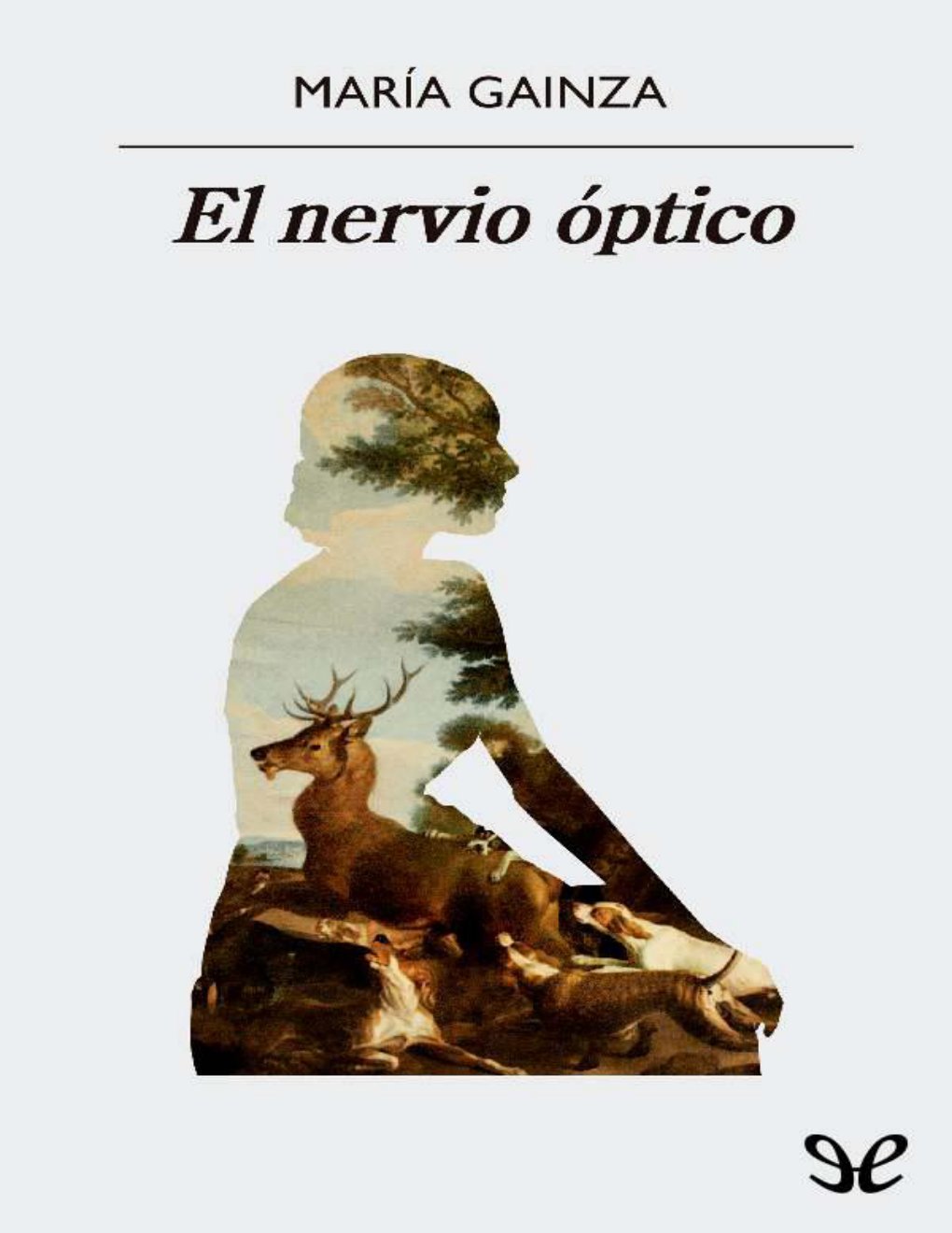 Cover of El nervio óptico