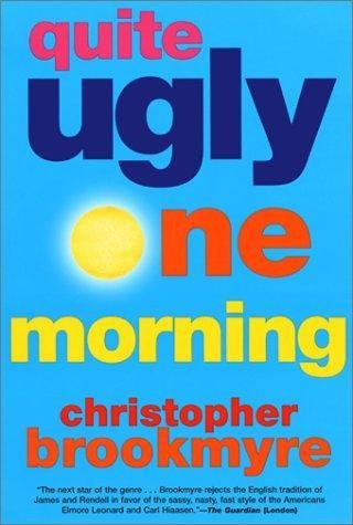 Cover of Quite ugly one morning (1997)